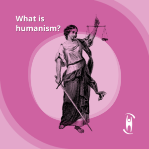 What is humanism?